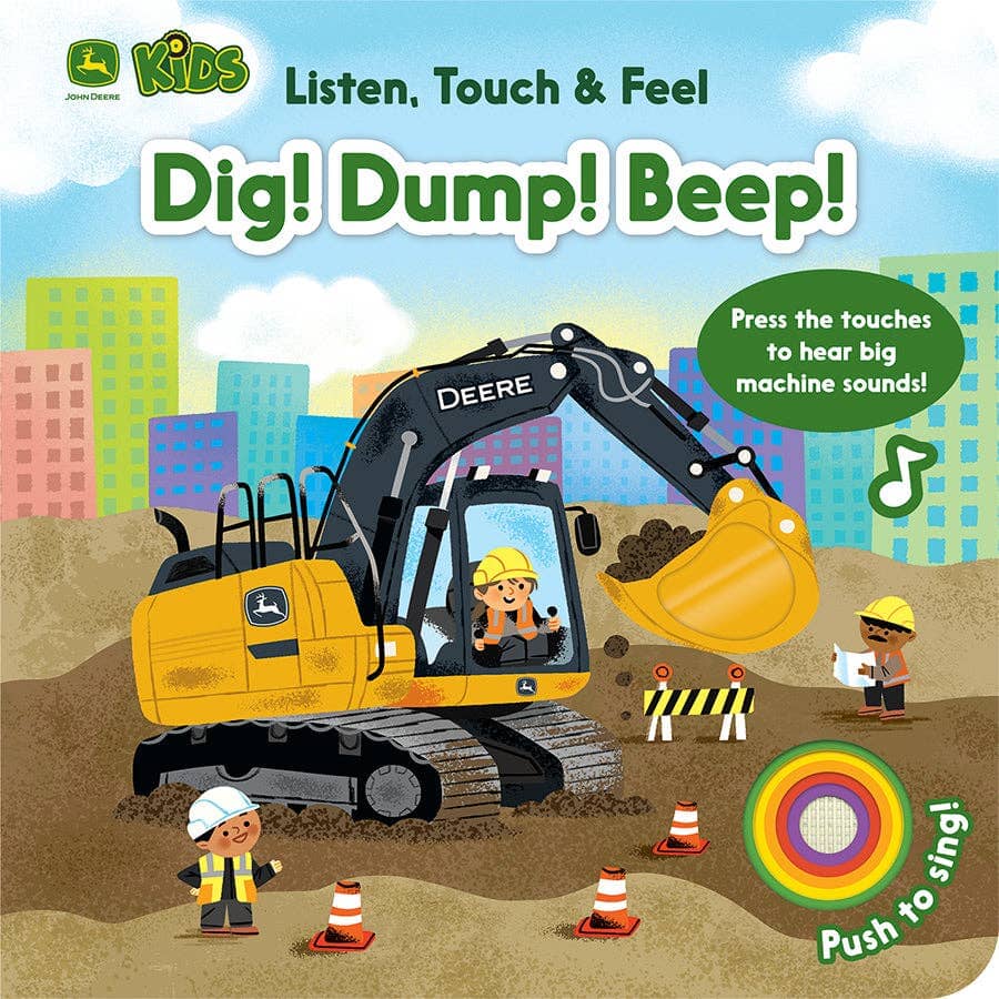 John Deere Kids Listen Touch & Feel Dig! Dump! Beep! Cottage Door Press 