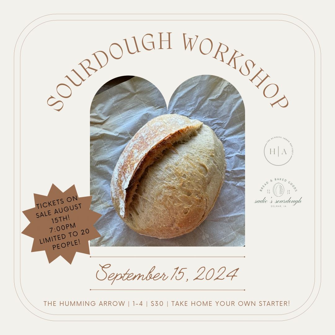 Sourdough 101: Workshop for Beginners September 15 other The Humming Arrow Boutique 