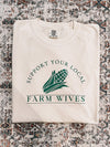 THA Exclusive - Preorder - Support Your Local Farm Wives Short sleeve The Humming Arrow Boutique 