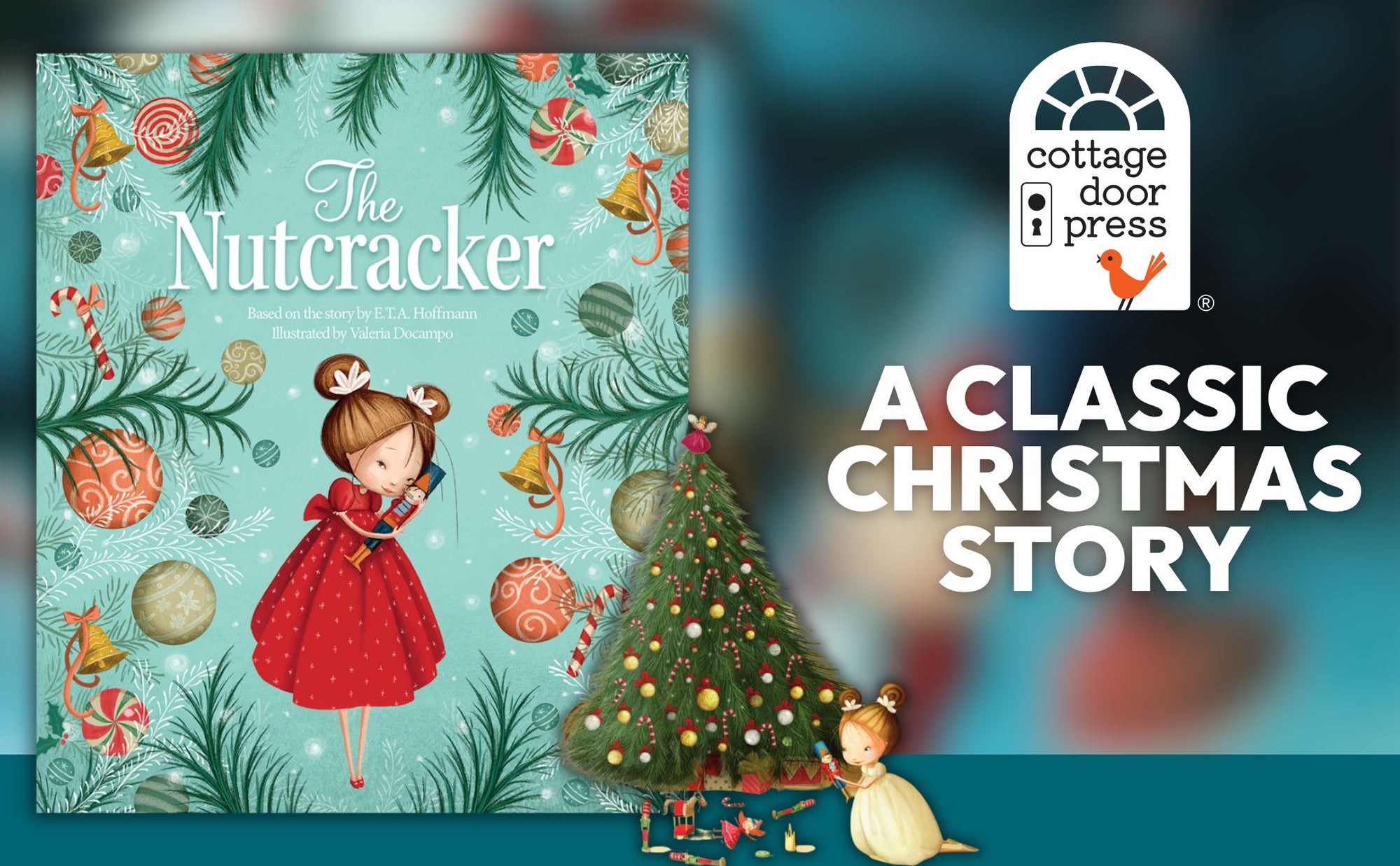 Nutcracker Large Hardcover Classic Christmas Picture Book Cottage Door Press 
